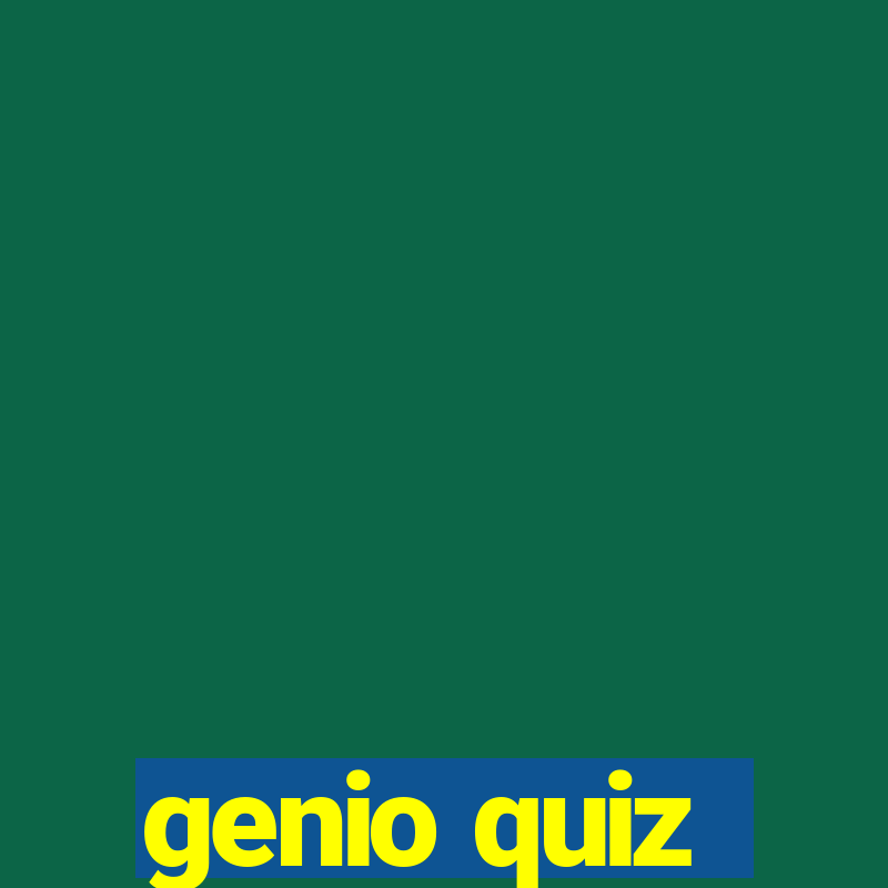 genio quiz